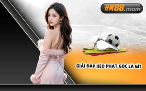 Giải đáp kèo phạt góc là gì?